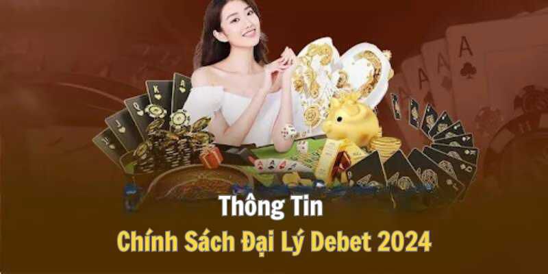 đại lý Debet